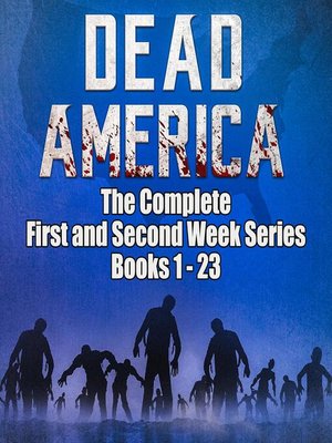 cover image of Dead America--The Complete First and Second Week Series